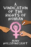 A Vindication of the Rights of Women (eBook, ePUB)