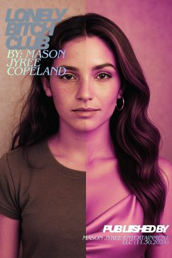 Cover Lonely Bitch Club (Mason Jyree Book's) (eBook, ePUB)