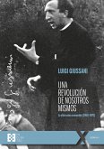Una revolución de nosotros mismos (eBook, PDF) Una revolución de nosotros mismos (eBook, PDF)
