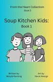 Soup Kitchen Kids (Book 1, #1) (eBook, ePUB)