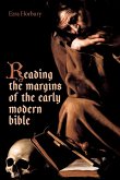 Reading the Margins of the Early Modern Bible (eBook, PDF)