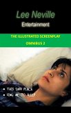 Lee Neville Entertainment - The Illustrated Screenplay Omnibus 2 (The Lee Neville Entertainment Omnibus Series, #2) (eBook, ePUB) Lee Neville Entertainment - The Illustrated Screenplay Omnibus 2 (The Lee Neville Entertainment Omnibus Series, #2) (eBook, ePUB)