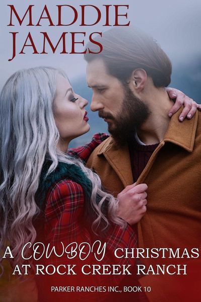 A Cowboy Christmas at Rock Creek Ranch (The Parker Ranches, #10) (eBook, ePUB)