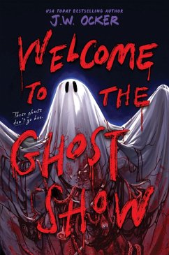 Welcome to the Ghost Show (eBook, ePUB) - Ocker, J. W.