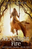 Moonlight Fire (eBook, ePUB) Moonlight Fire (eBook, ePUB)
