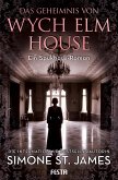 Das Geheimnis von Wych Elm House (eBook, ePUB) Das Geheimnis von Wych Elm House (eBook, ePUB)
