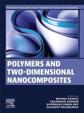 Polymers and Two-Dimensional Nanocomposites (eBook, ePUB)