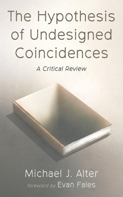 The Hypothesis of Undesigned Coincidences (eBook, ePUB) - Alter, Michael J.