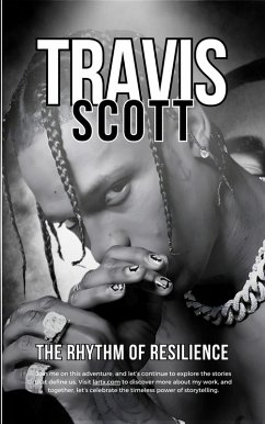 Cover Travis Scott: The Rhythm of Resilience (eBook, ePUB)