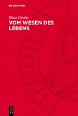 Vom Wesen des Lebens (eBook, PDF)