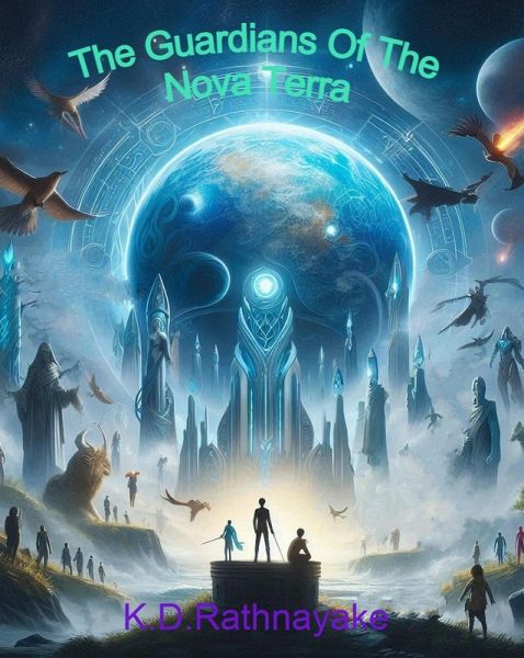 The Guardians Of The Nova Terra (eBook, ePUB)