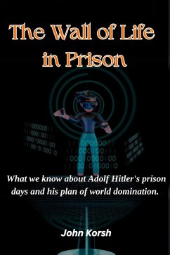 Cover THE WALL OF LIFE IN PRISON (eBook, ePUB)