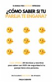 Cómo Saber si tu Pareja te Engaña: (Caza Infieles: 20 Técnicas y Secretos Para Saber con 100% de Seguridad si tu Pareja Tiene Otra Persona.) (eBook, ePUB) Cómo Saber si tu Pareja te Engaña: (Caza Infieles: 20 Técnicas y Secretos Para Saber con 100% de Seguridad si tu Pareja Tiene Otra Persona.) (eBook, ePUB)