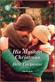 His Alaskan Christmas (eBook, ePUB)