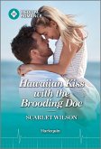 Hawaiian Kiss with the Brooding Doc (eBook, ePUB)