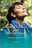 Second Chance with His City Nurse (eBook, ePUB)