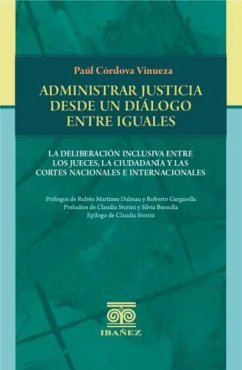 Administrar justicia desde un dialogo entre iguales (eBook, PDF) - Cordova Vinueza, Paul