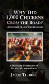 Why Did 1,000 Chickens Cross the Road? (eBook, ePUB)