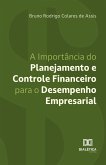 A Importância do Planejamento e Controle Financeiro para o Desempenho Empresarial (eBook, ePUB)