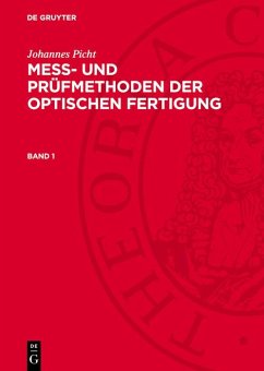 Cover Johannes Picht: Mess- und Prüfmethoden der optischen Fertigung. Band 1 (eBook, PDF)