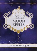 Llewellyn's Little Book of Moon Spells (eBook, ePUB)