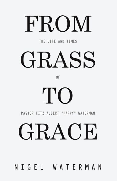 From Grass to Grace (eBook, ePUB)