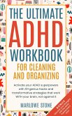 The Ultimate ADHD Workbook for Cleaning and Organizing (eBook, ePUB)