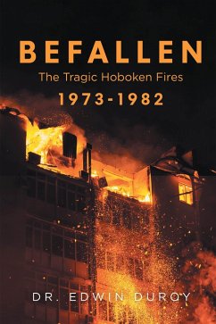 Cover Befallen The Tragic Hoboken Fires 1973-1982 (eBook, ePUB)