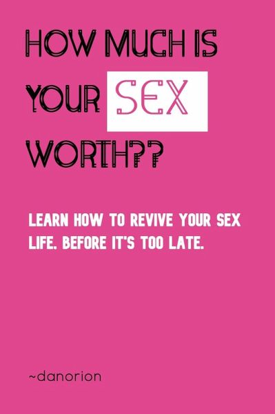 How Much Is Your Sex Worth? (eBook, ePUB)