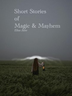 Cover Short Stories of Magic and Mayhem (eBook, ePUB)