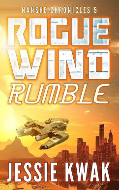 Cover Rogue Wind Rumble (The Nanshe Chronicles, #5) (eBook, ePUB)