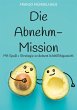 Die Abnehm-Mission (eBook, ePUB) - Bild 1