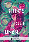 Hilos que unen (eBook, ePUB) Hilos que unen (eBook, ePUB)