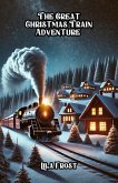 The Great Christmas Train Adventure (eBook, ePUB)