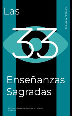 Cover Las 33 Enseñanzas Sagradas. (eBook, ePUB)