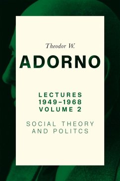 Lectures 1949-1968, Volume 2 (eBook, ePUB) - Adorno, Theodor W.