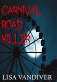 Carnival Road Killer (eBook, ePUB) Carnival Road Killer (eBook, ePUB)
