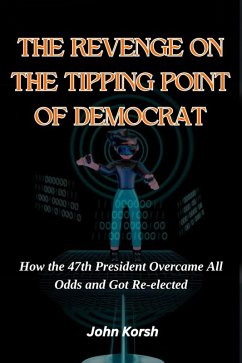 Cover THE REVENGE ON THE TIPPING POINT OF DEMOCRAT (eBook, ePUB)