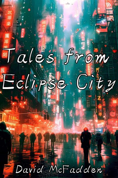 Tales from Eclipse City (eBook, ePUB)