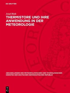 Thermistore und ihre Anwendung in der Meteorologie (eBook, PDF) - Rink, Josef