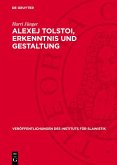 Alexej Tolstoi, Erkenntnis und Gestaltung (eBook, PDF)