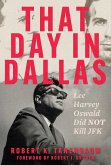 That Day in Dallas (eBook, ePUB) That Day in Dallas (eBook, ePUB)