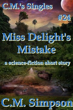 Cover Miss Delight's Mistake (C.M.'s Singles, #24) (eBook, ePUB)