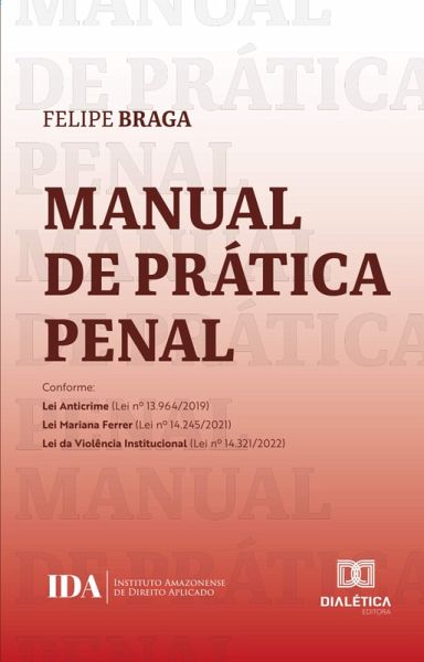 Manual de Prática Penal (eBook, ePUB) Manual de Prática Penal (eBook, ePUB)
