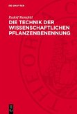 Die Technik der wissenschaftlichen Pflanzenbenennung (eBook, PDF)