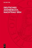 Deutsches Arzneibuch, Nachtrag 1954 (eBook, PDF) Deutsches Arzneibuch, Nachtrag 1954 (eBook, PDF)