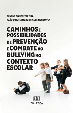 Cover Caminhos e Possibilidades de Prevenção e Combate ao Bullying no Contexto Escolar (eBook, ePUB)