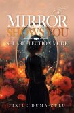 The Mirror Shows you (eBook, ePUB)