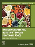 Improving Health and Nutrition through Functional Foods (eBook, ePUB)