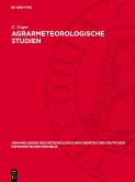 Agrarmeteorologische Studien (eBook, PDF)
